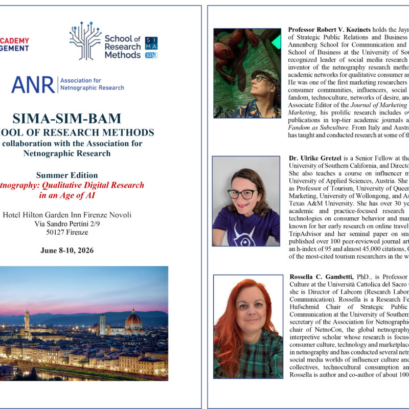SIMA-SIM-BAM SCHOOL OF RESEARCH METHODS In collaboration with the Association for Netnographic Research Summer Edition Netnography: Qualitative Digital Research in an Age of AI